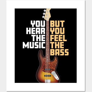 Hear Music, Feel the Bass Posters and Art